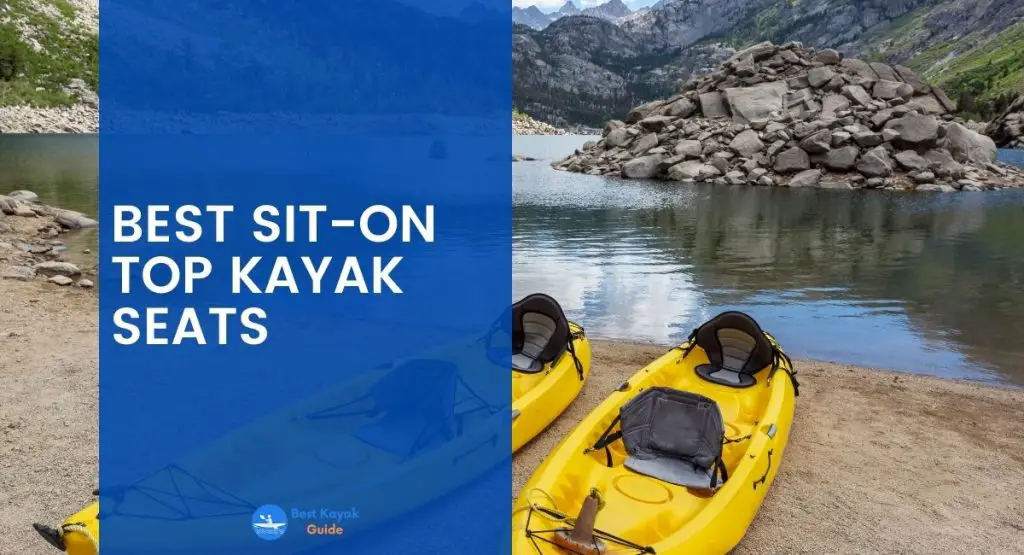 Best Sit-On Top kayak Seats