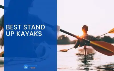 Best Stand Up Kayaks in 2023