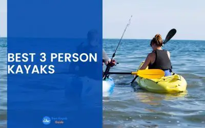 Best 3 Person Kayaks