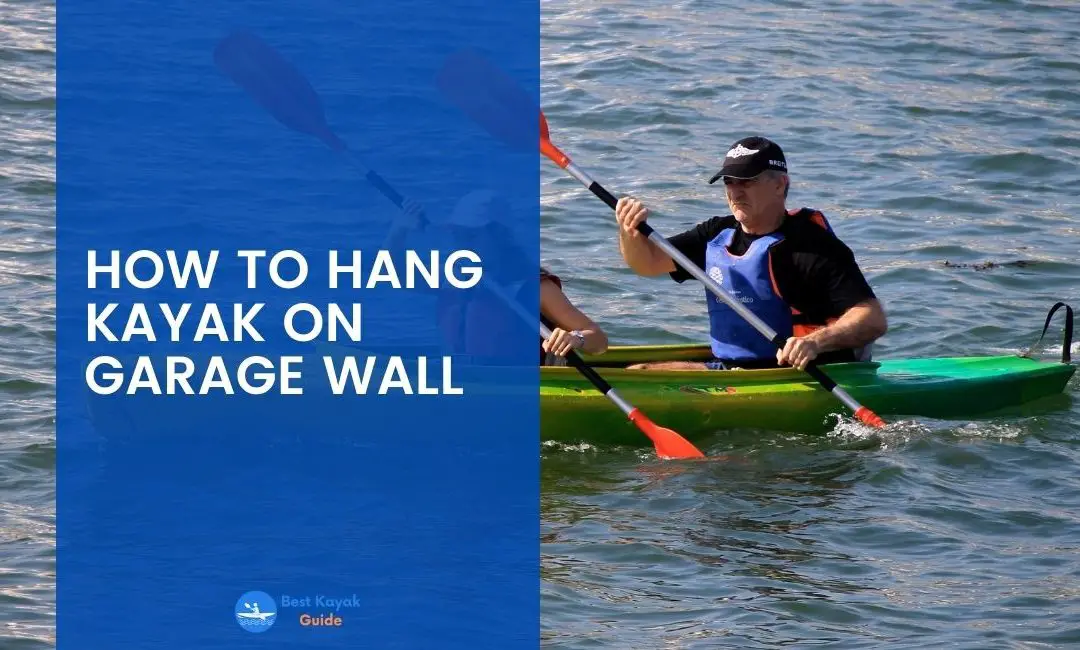 How to Hang Kayak on Garage Wall