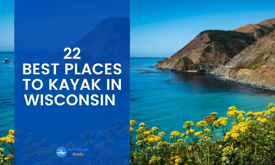 Best Places to kayak in Wisconsin 