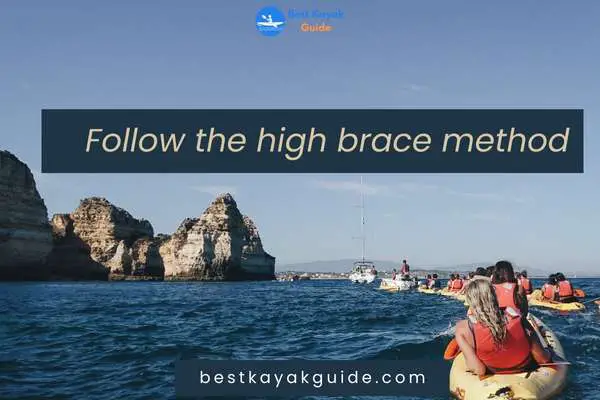 Follow the high brace method