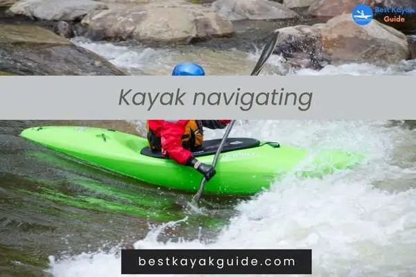 Kayak navigating