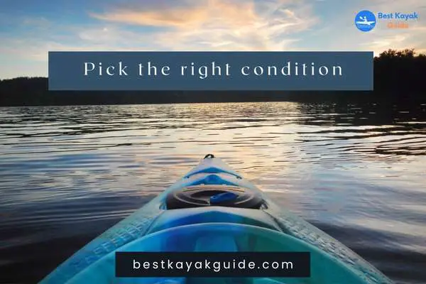 Pick the right condition